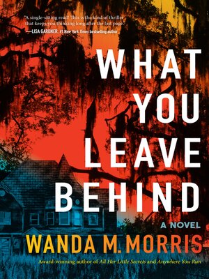 cover image of What You Leave Behind